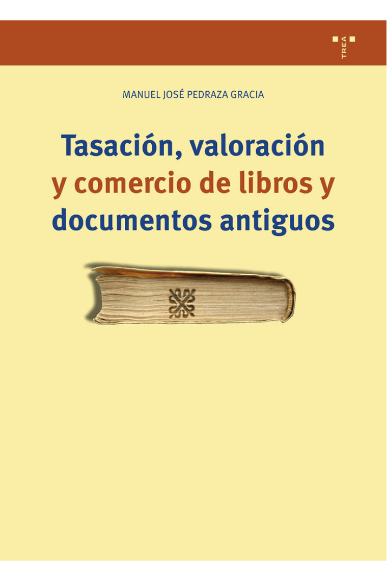 TASACION VALORACION Y COMERCIO DE LIBROS Y DOCUMENTOS