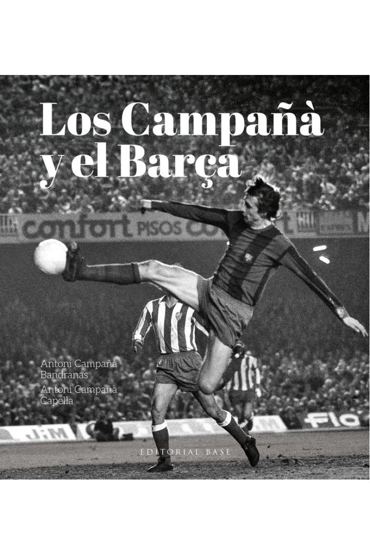 Los Campañà y el Barça