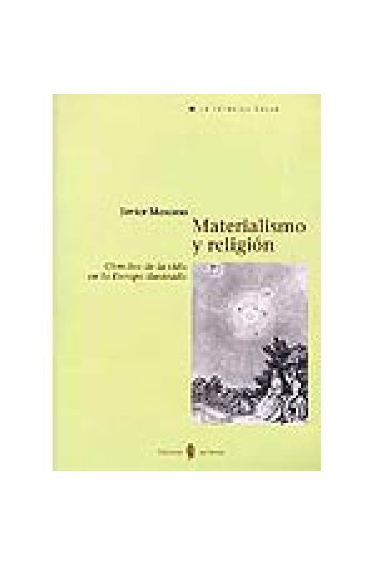 Materialismo y religión (Ciencias de la vida en la Europa ilustrada)