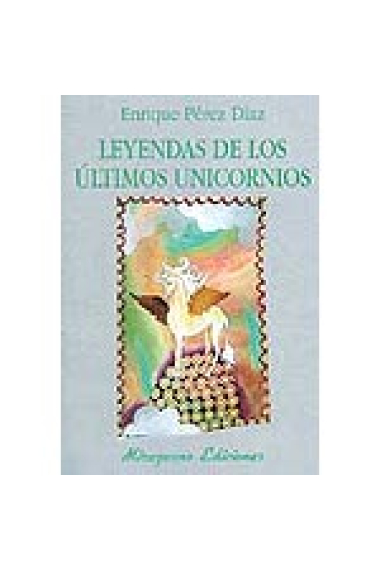 Leyendas de los últimos unicornios