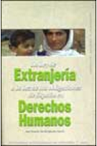 La Ley de Extranjería a la luz de las obligaciones de España en derechos humanos