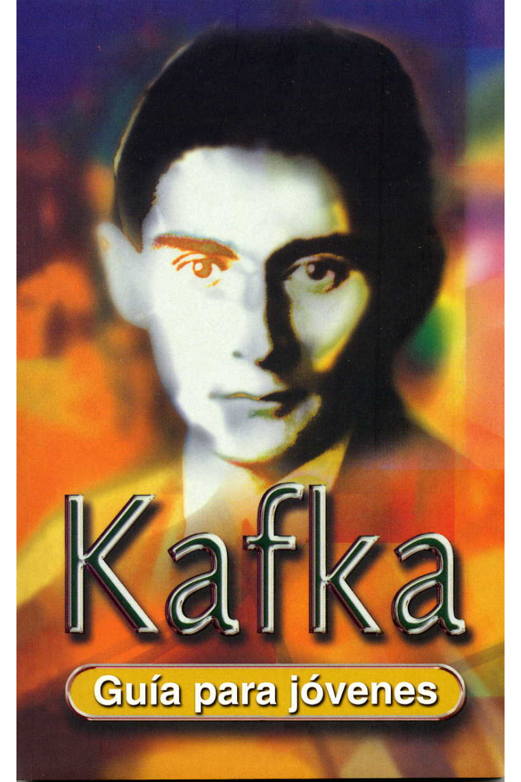 Kafka. Guía para jóvenes