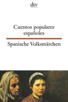 Cuentos populares españoles/ Spanische Volksmärchen