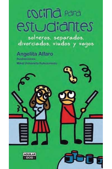 Cocina para estudiantes, solteros, separados, viudos y vagos