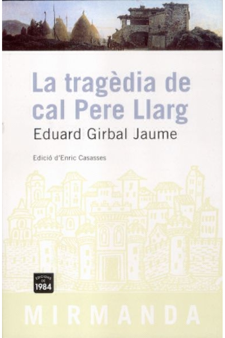 La tragèdia cal Pere Llarg