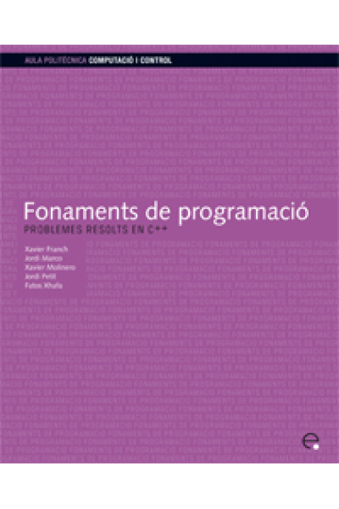 Fonaments de programació. Problemes resolts en C++