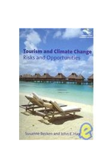 Tourism and climate change: risks and opportunities