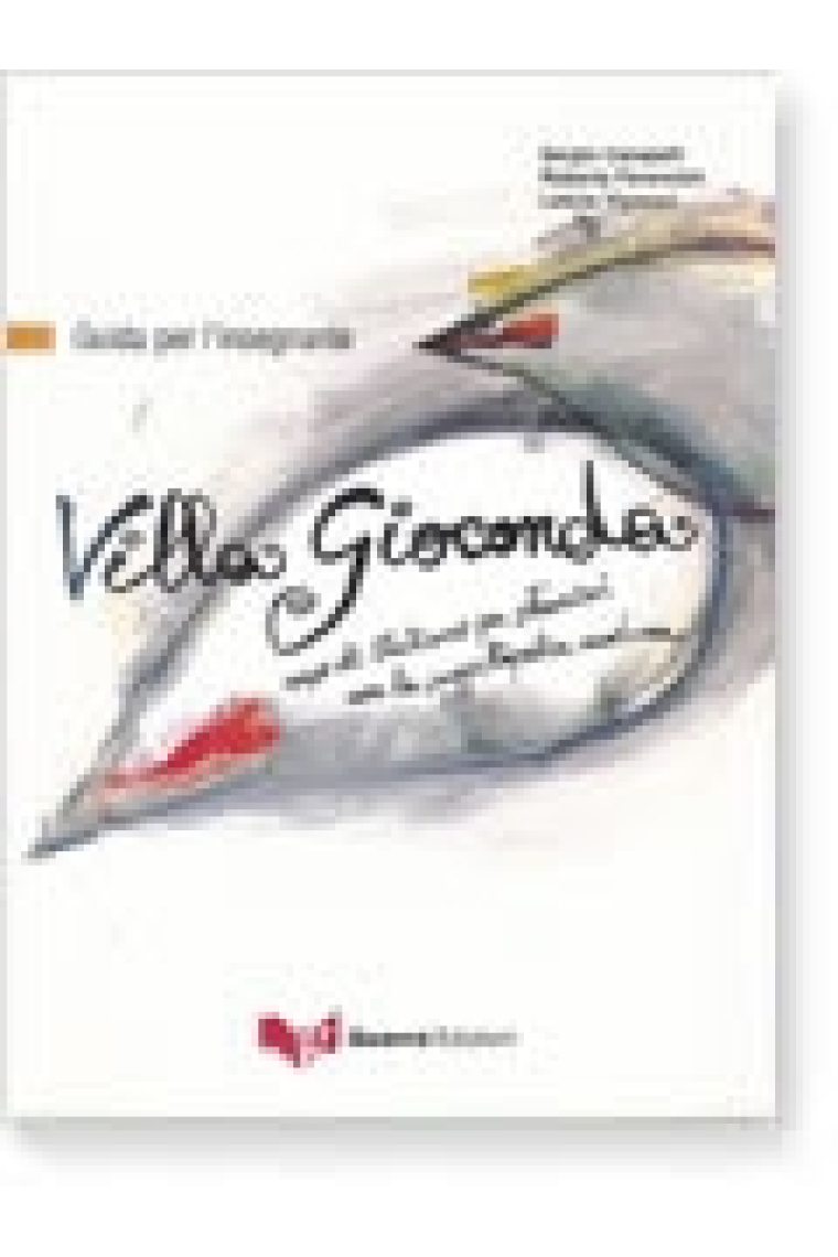 Villa Gioconda. Guida per l'insegnante + CD Audio (Corso di italiano per stranieri con la suggestopedia moderna)