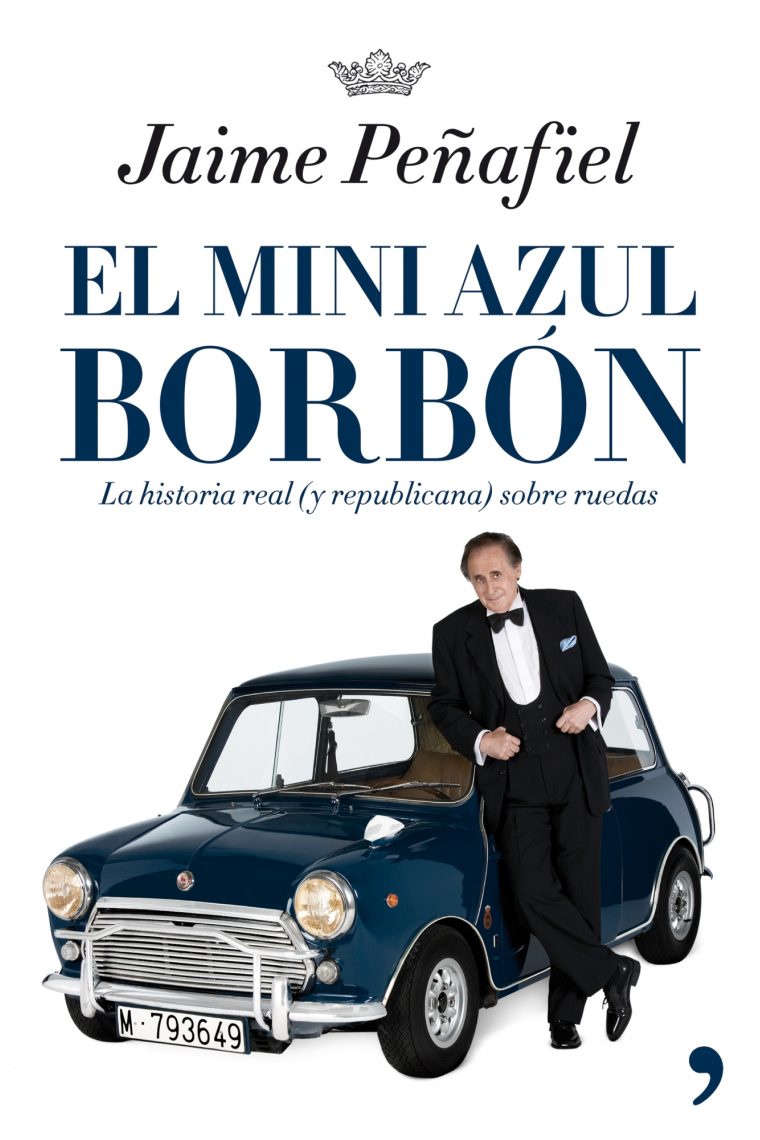 El Mini azul Borbón y otros coches que cambiaron la historia