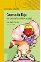 Caperucita Roja (tal como se la contaron a Jorge)