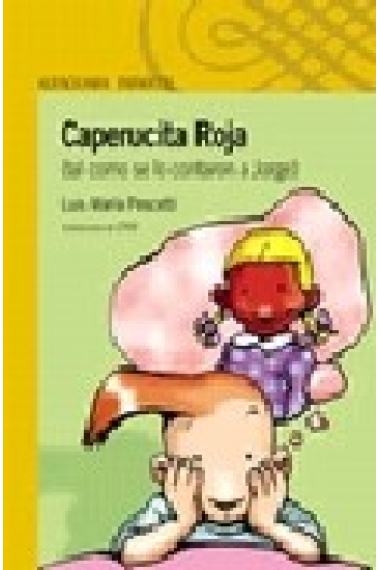 Caperucita Roja (tal como se la contaron a Jorge)