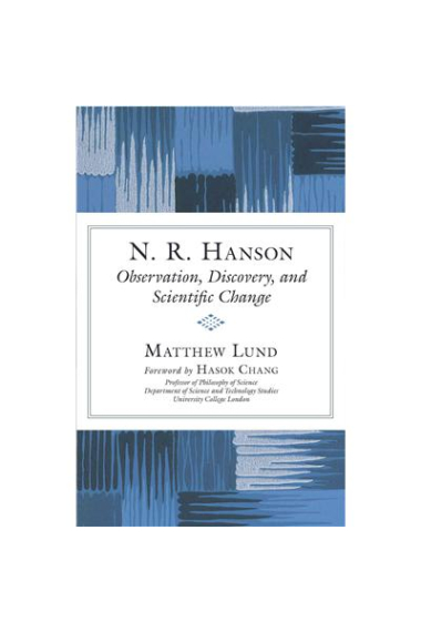 N. R. Hanson: observation, discovery, and scientific change