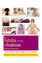 La Biblia de los chakras