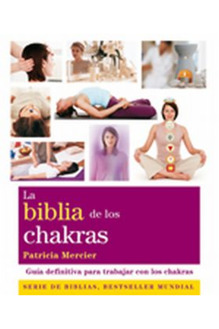 La Biblia de los chakras