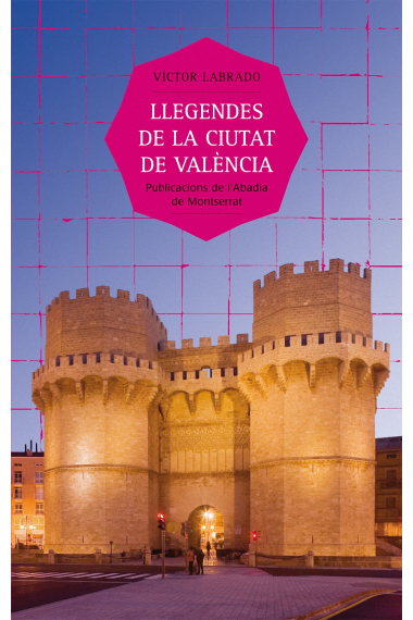 Llegendes de la ciutat de València