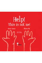 Help! This is not me! (Edición bilingüe Inglés-Castellano)