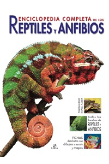 Enciclopedia completa de los reptiles y anfibios