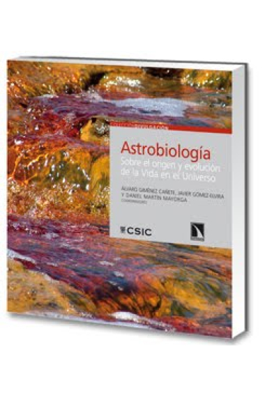 Astrobiología. Sobre el origen y la vida en el Universo