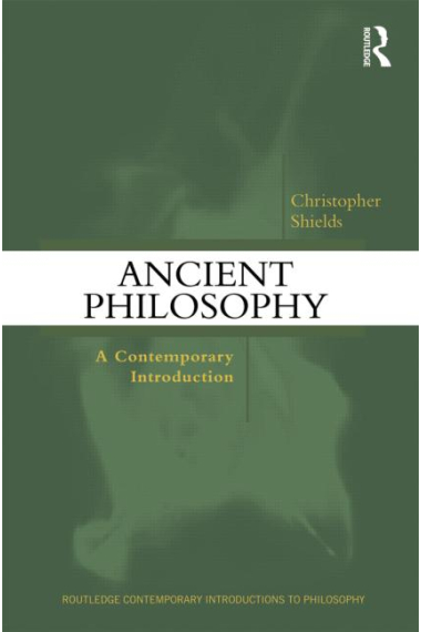 Ancient philosophy: a contemporary introduction