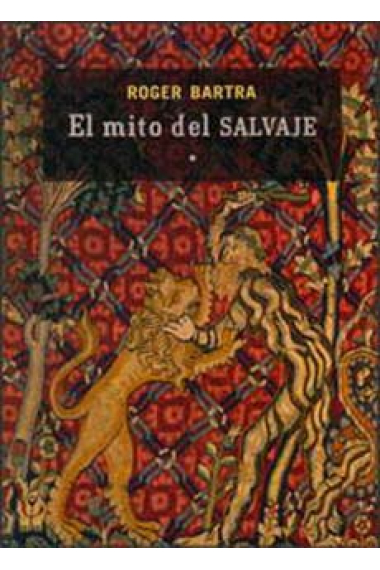 El mito del salvaje