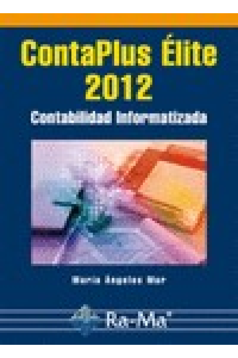 ContaPlus Élite 2012. Contabilidad informatizada