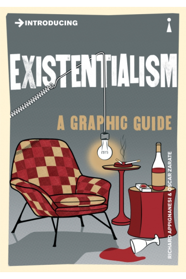 Introducing Existentialism (A Graphic Guide)