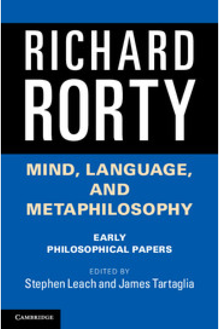 Mind, language, and metaphilosophy (Early philosophical papers)