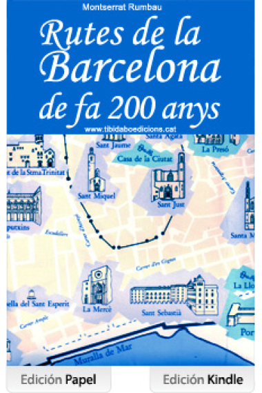 Rutes de la Barcelona de fa 200 anys