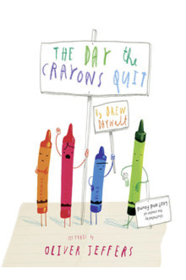 The Day the Crayons Quit