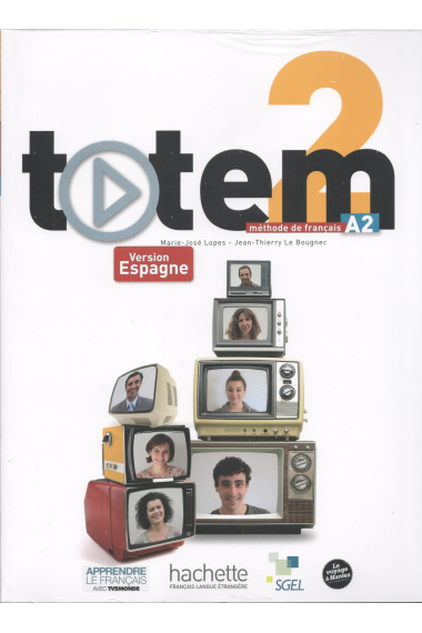 Totem 2 (A2) Livre de l'élève + DVD-ROM. Version Espagne