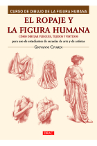 El ropaje y la figura humana. Cómo dibujar pliegues, tejidos y vestidos