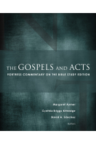 The Gospels and Acts (Fortress commentary on the Bible study edition)