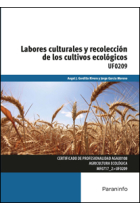 Labores culturales y recolección de los cultivos ecológicos