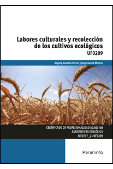 Labores culturales y recolección de los cultivos ecológicos