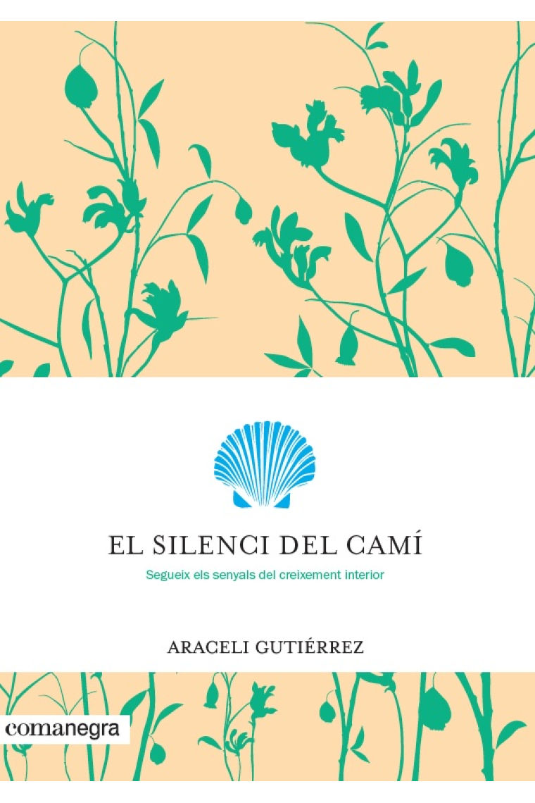 El silenci del camí.Segueix els senyals del creixement interior.