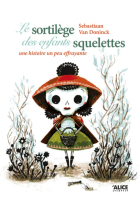 Le sortilege des enfants squelettes