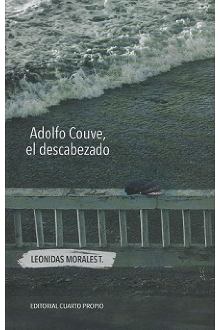 Adolfo Couve, el descabezado