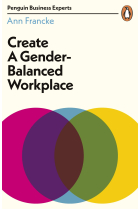 Create a gender balanced workplace (business expert)