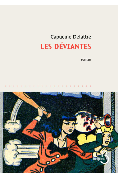 Les déviantes (Pointillés)