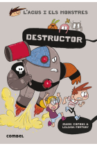 Destructor (L'Agus i els monstres 19)