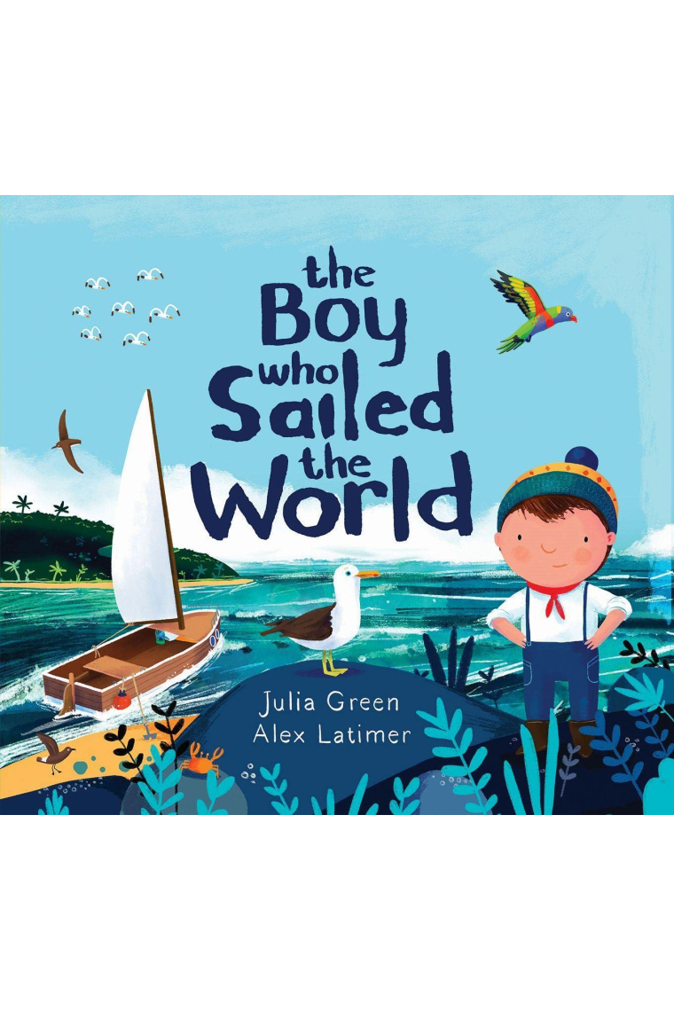 THE BOY WHO SAILED THE WORLD