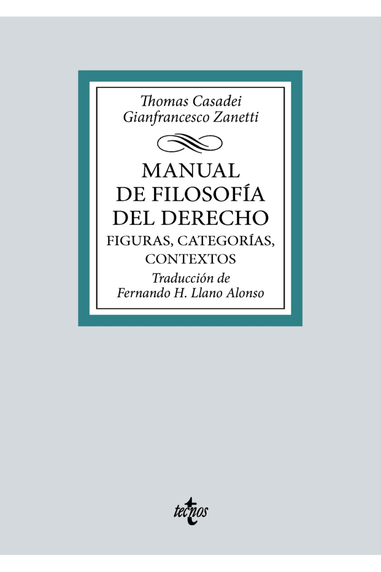 Manual de Filosofía del Derecho: figuras, categorías, contextos