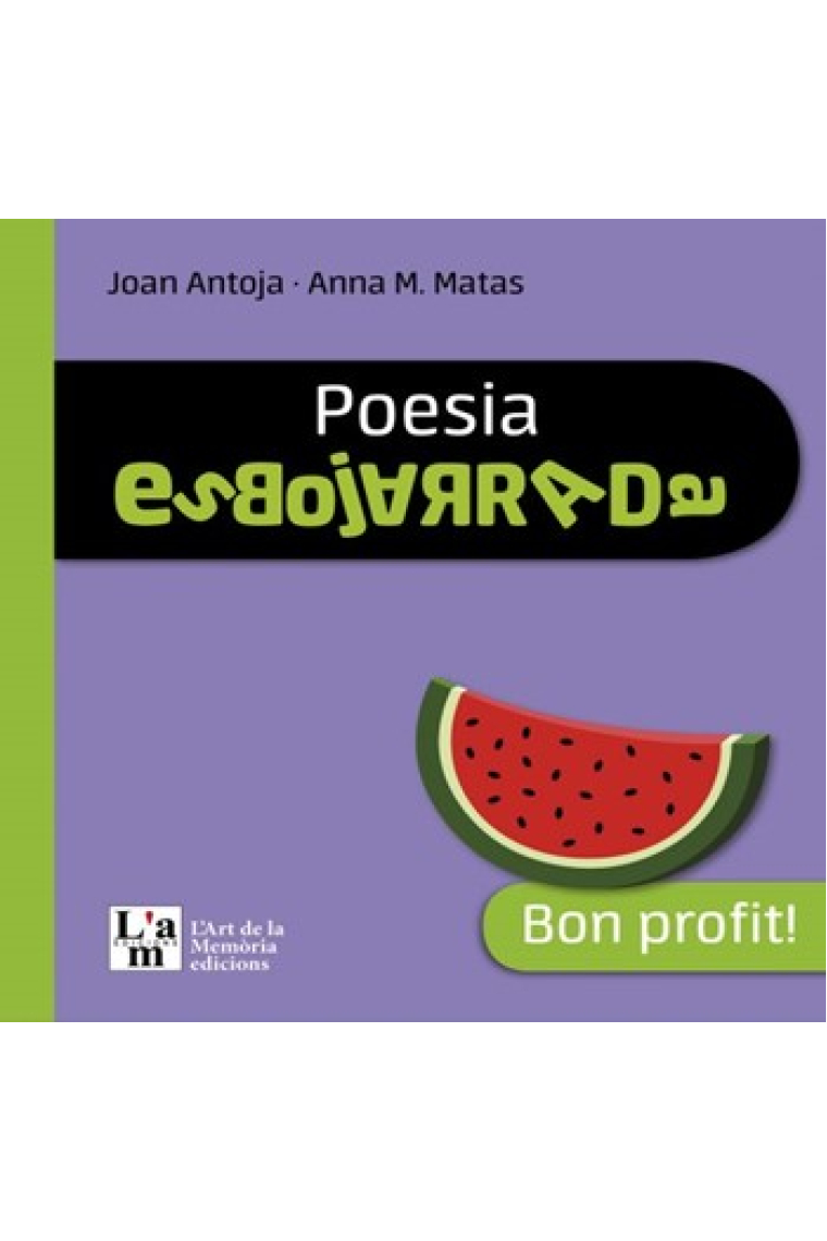 Poesia esbojarrada. Bon profit!