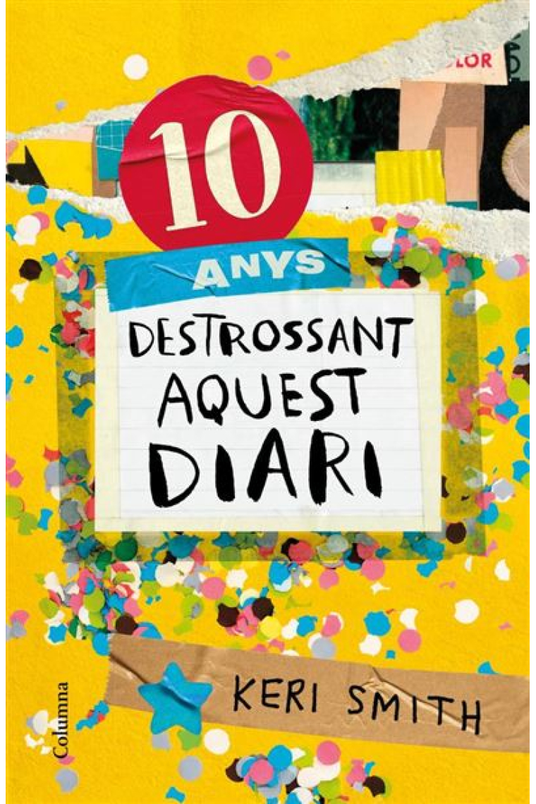 10 anys destrossant aquest diari