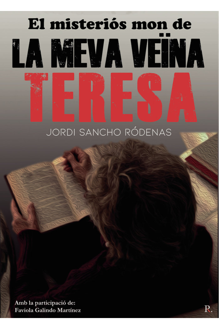 El misteriós món de LA MEVA VEÏNA TERESA