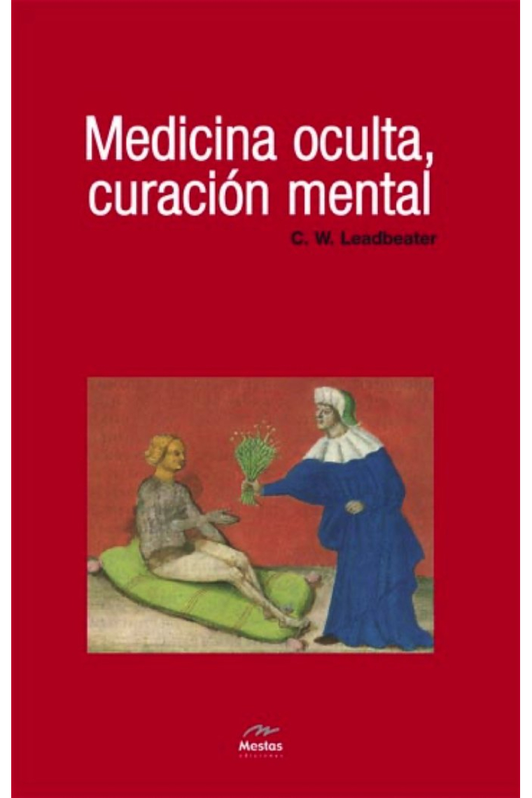 Medicina Oculta, Curación Mental