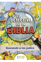 El detective de la Biblia: Buscando a los judíos