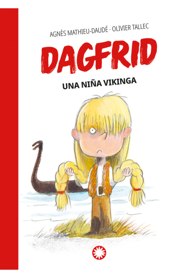 DAGFRID UNA NIÑA VIKINGA