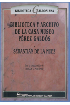 Biblioteca y archivo de la Casa Museo Pérez Galdós