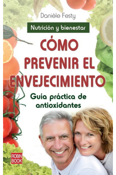 Cómo prevenir el envejecimiento